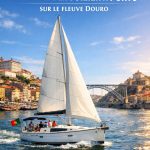 Découvre la balade en voilier à Porto sur le fleuve Douro